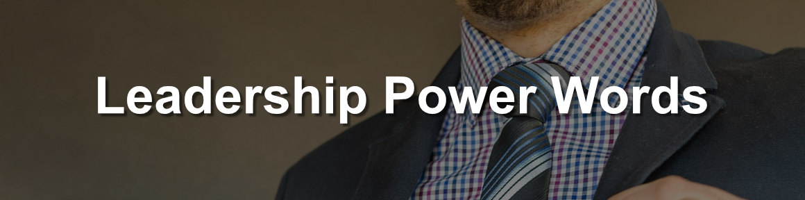 The best CV power words to demonstrate your leadership capabilities
