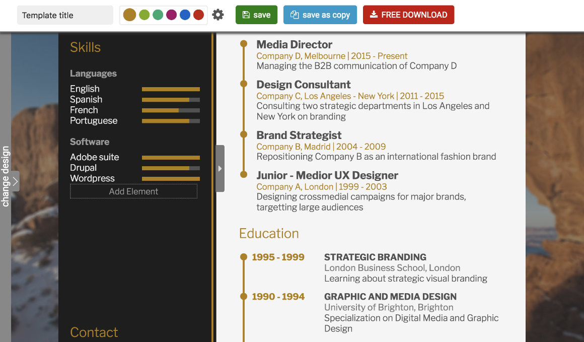 The CV Builder is known for the beautiful experience timelines CV Builder experience timeline