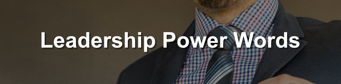 best CV power words for leadership The best CV power words to demonstrate your leadership capabilities
